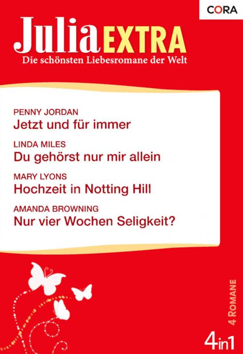 Cover of the book Julia Extra Band 0177 by Penny Jordan, Linda Miles, Mary Lyons, Amanda Browning, CORA Verlag
