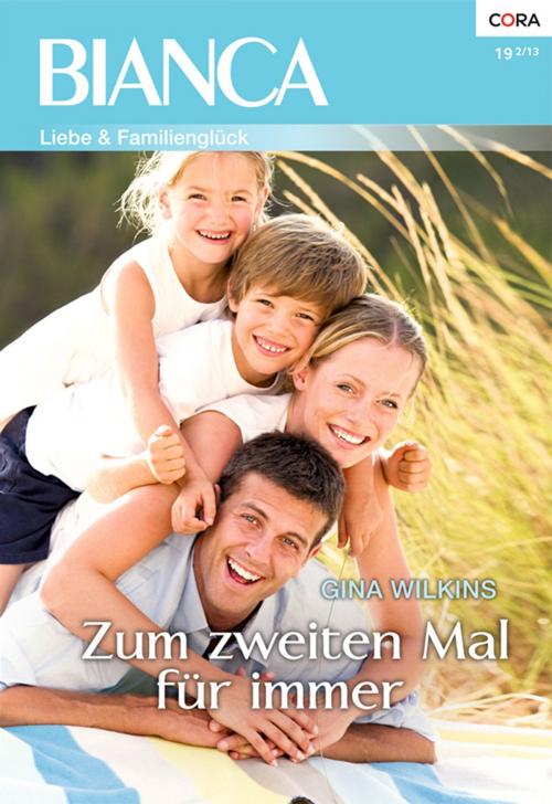 Cover of the book Zum zweiten Mal für immer by Gina Wilkins, CORA Verlag