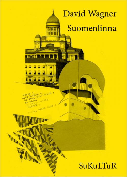 Cover of the book Suomenlinna by David Wagner, SuKuLTuR