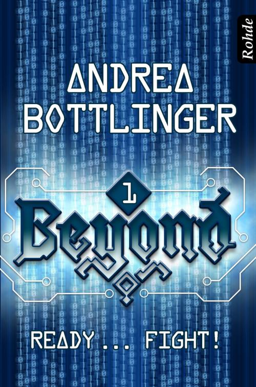 Cover of the book Beyond Band 1: Ready ... fight! by Andrea Bottlinger, Rohde Verlag