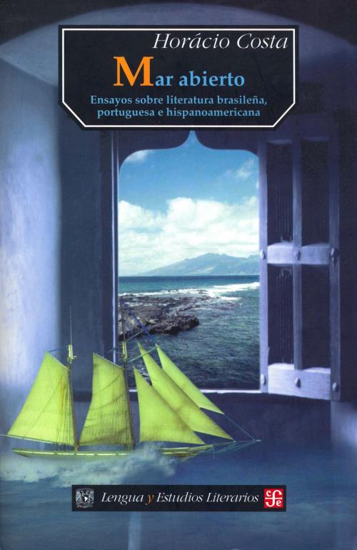 Cover of the book Mar abierto by Horácio Costa, Fondo de Cultura Económica