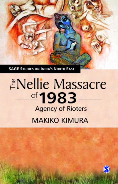 Cover of the book The Nellie Massacre of 1983 by Makiko Kimura, SAGE Publications