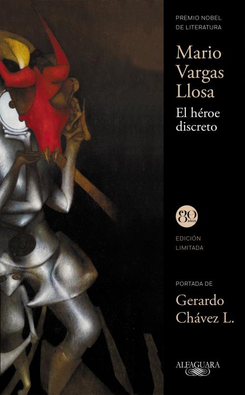 Cover of the book El héroe discreto by Mario Vargas Llosa, Penguin Random House Grupo Editorial España