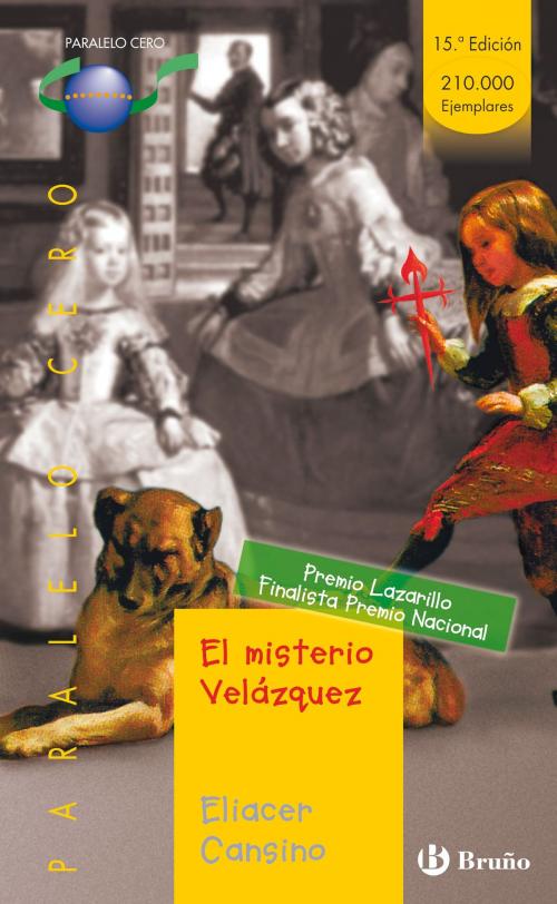 Cover of the book El misterio Velázquez (ebook) by Eliacer Cansino, Editorial Bruño