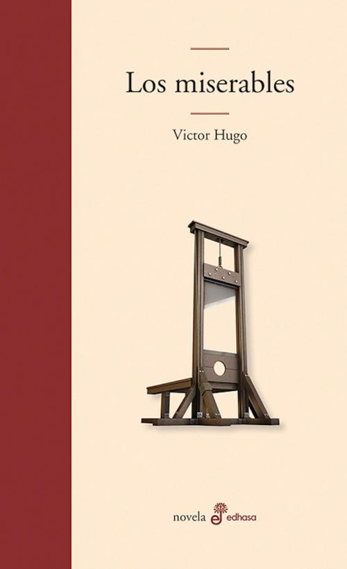 Cover of the book Los miserables by Victor Hugo, EDHASA