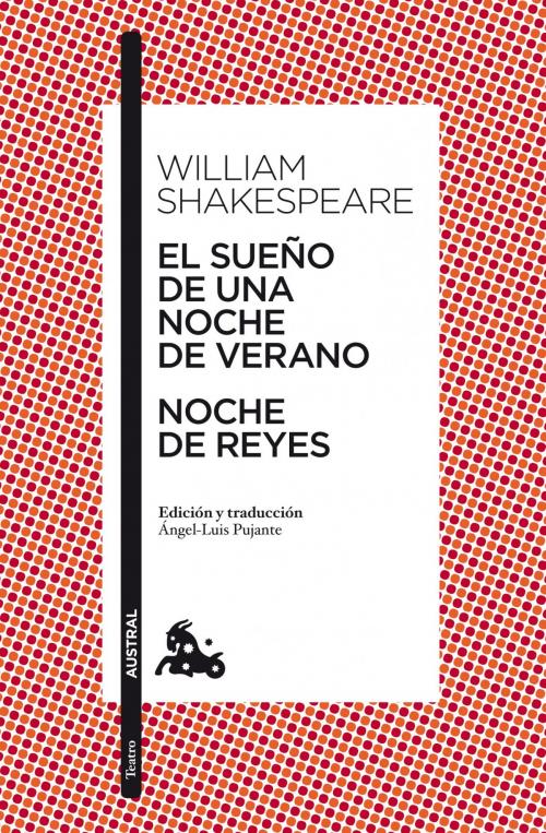 Cover of the book El sueño de una noche de verano / Noche de Reyes by William Shakespeare, Grupo Planeta