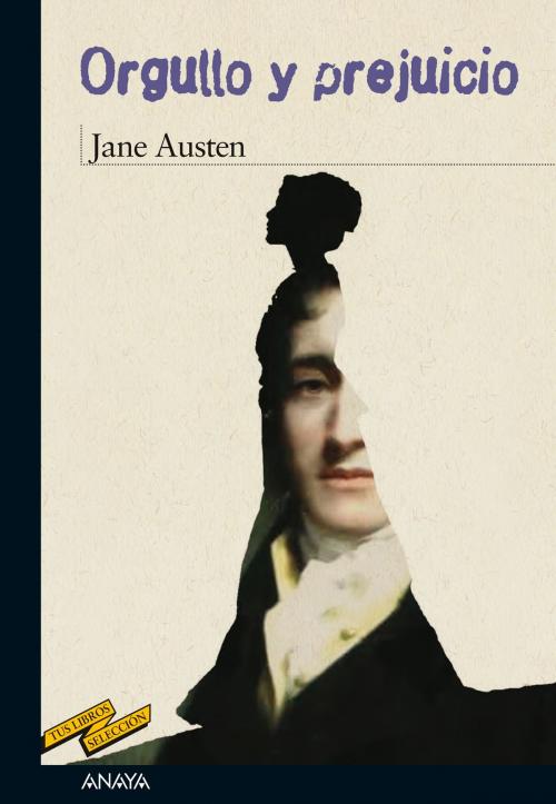 Cover of the book Orgullo y prejuicio by Jane Austen, ANAYA INFANTIL Y JUVENIL