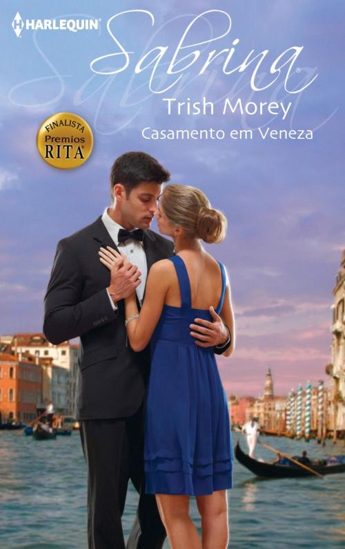 Cover of the book Casamento em Veneza by Trish Morey, Harlequin, uma divisão de HarperCollins Ibérica, S.A.
