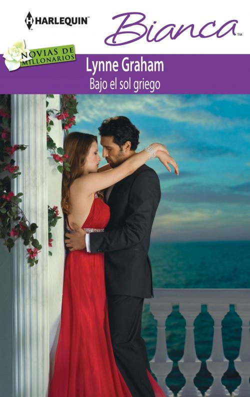 Cover of the book Bajo el sol griego by Lynne Graham, Harlequin, una división de HarperCollins Ibérica, S.A.