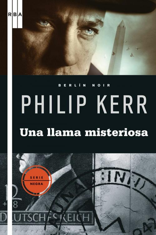 Cover of the book Una llama misteriosa by Philip Kerr, RBA
