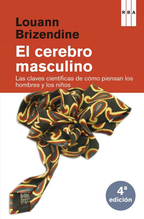Cover of the book El cerebro masculino by Louann Brizendine, RBA