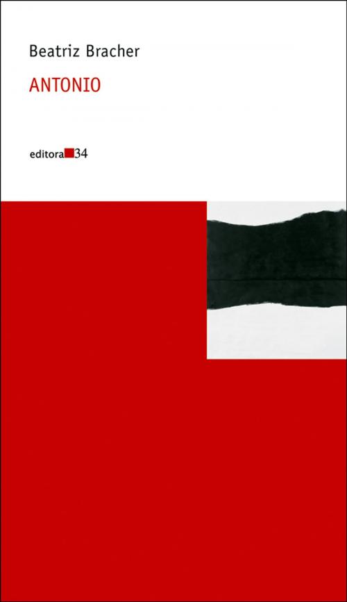 Cover of the book Antonio by Beatriz Bracher, EDITORA 34