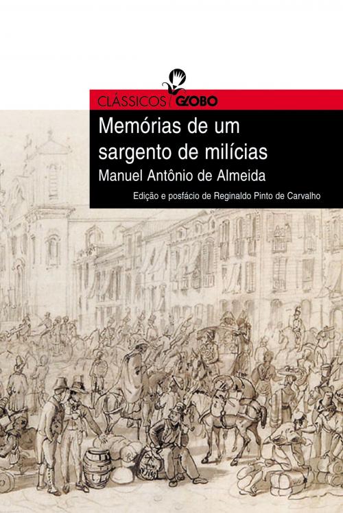 Cover of the book Memórias de um sargento de milícias by Manuel Antônio de Almeida, Globo Livros