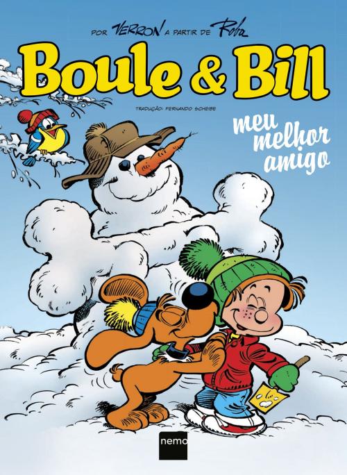 Cover of the book Boule & Bill: Meu Melhor Amigo by Laurent Verron, Nemo Editora