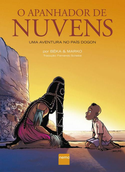 Cover of the book O Apanhador de Nuvens by Béka, Nemo Editora