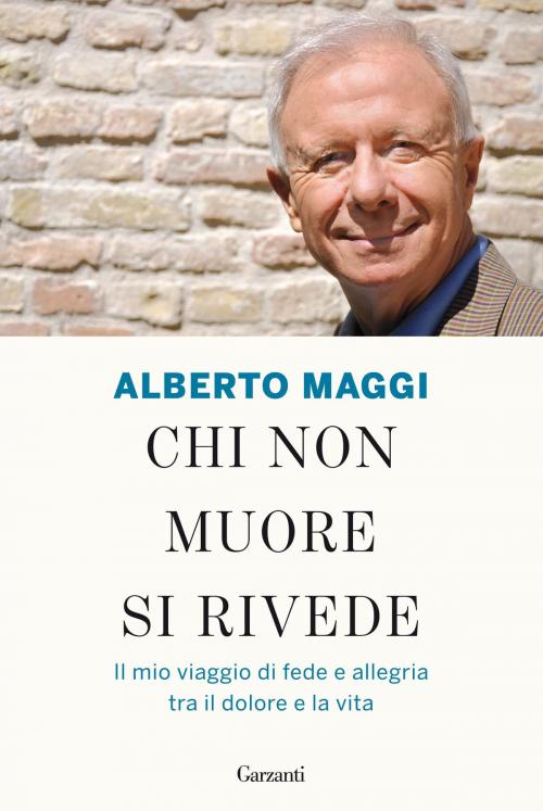 Cover of the book Chi non muore si rivede by Alberto Maggi, Garzanti