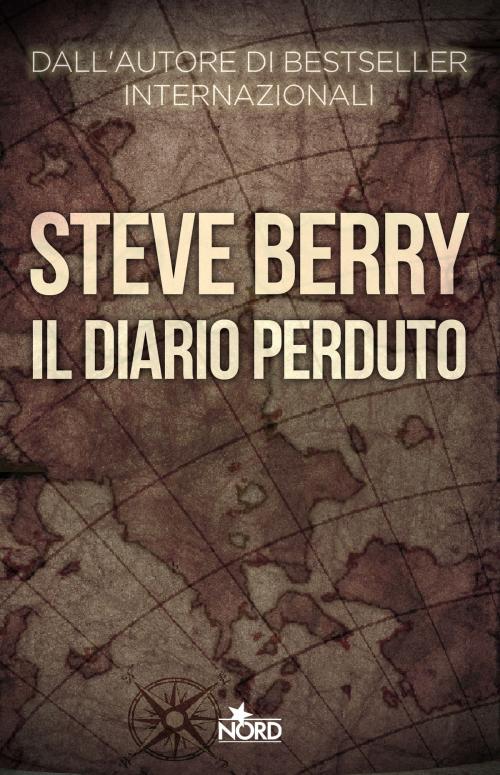 Cover of the book Il diario perduto by Steve Berry, Casa Editrice Nord