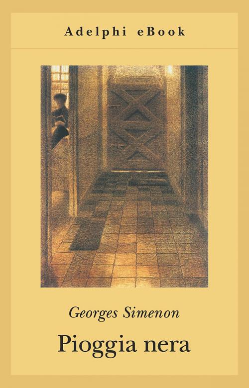 Cover of the book Pioggia nera by Georges Simenon, Adelphi