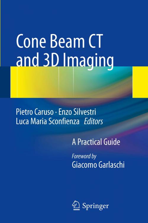Cover of the book Cone Beam CT and 3D imaging by , Springer Milan