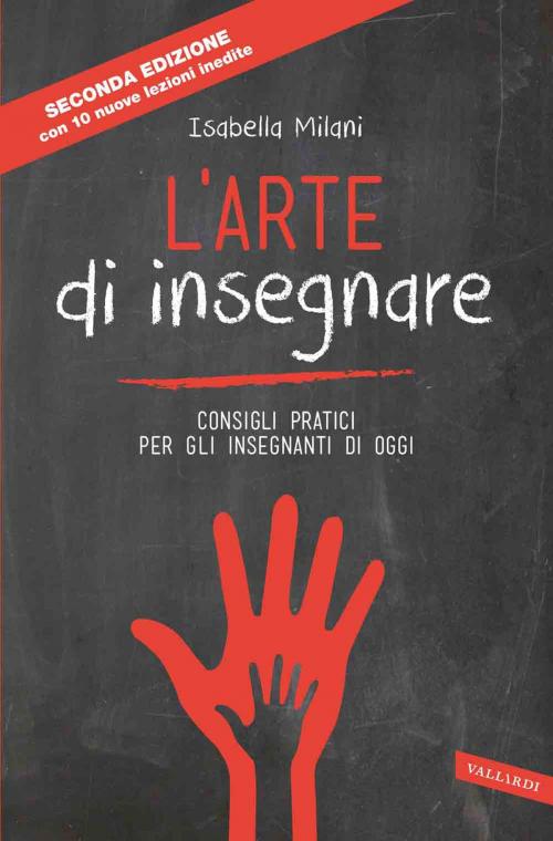 Cover of the book L'arte di insegnare by Isabella Milani, Vallardi
