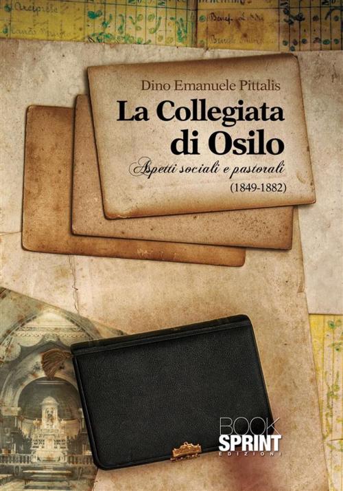 Cover of the book La Collegiata di Osilo by Dino Emanuele Pittalis, Booksprint