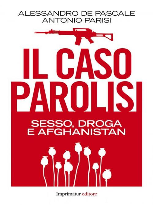 Cover of the book Il caso Parolisi. by Alessandro De Pascale, Imprimatur