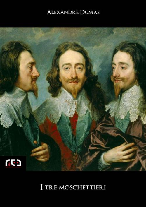 Cover of the book I tre moschettieri by Alexandre Dumas, REA Multimedia