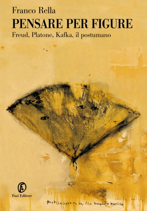 Cover of the book Pensare per figure by Franco Rella, Fazi Editore