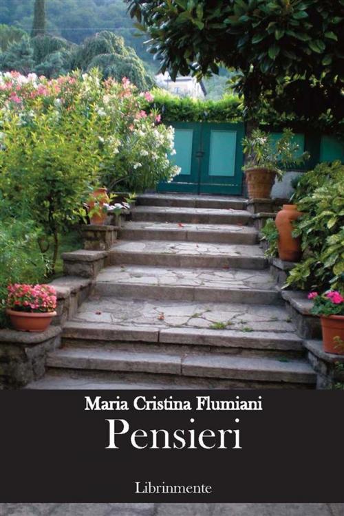 Cover of the book Pensieri by Maria Cristina Flumiani, LIBRINMENTE