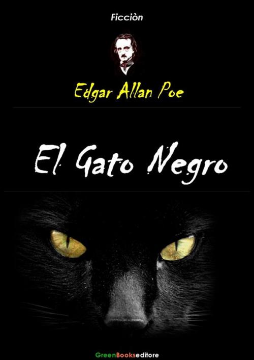Cover of the book El Gato Negro by Edgar Allan Poe, Greenbooks Editore