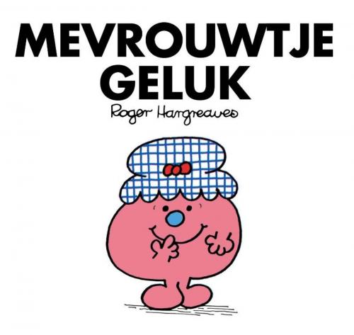 Cover of the book Mevrouwtje geluk by Roger Hargreaves, Uitgeverij Unieboek | Het Spectrum