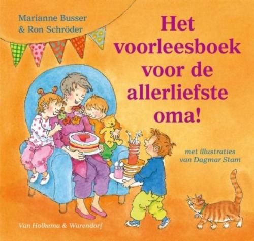 Cover of the book Het voorleesboek voor de allerliefste oma! by Marianne Busser, Ron Schröder, Uitgeverij Unieboek | Het Spectrum