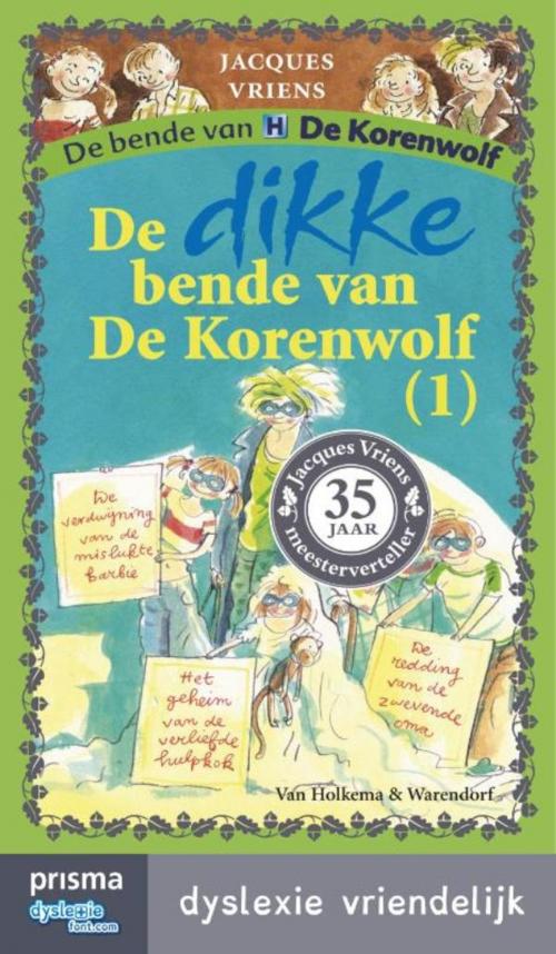 Cover of the book De dikke bende van De Korenwolf by Jacques Vriens, Unieboek | Het Spectrum