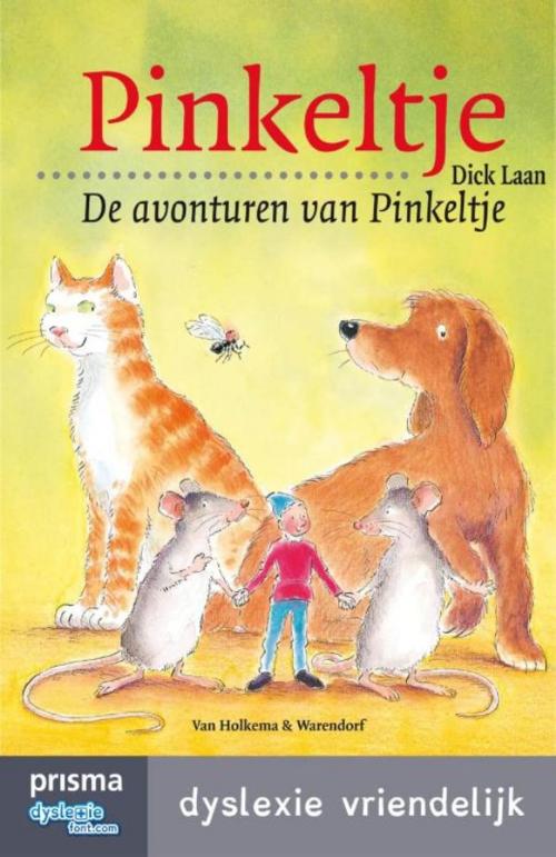 Cover of the book De avonturen van Pinkeltje by Dick Laan, Suzanne Braam, Uitgeverij Unieboek | Het Spectrum