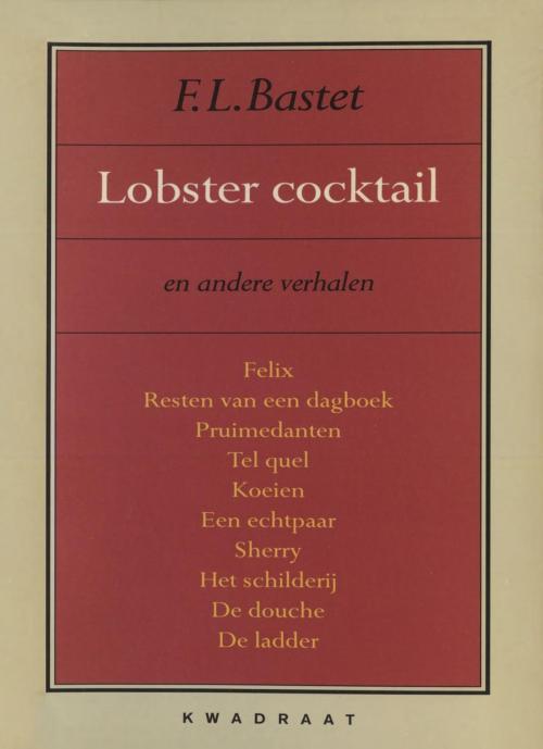 Cover of the book Lobster cocktail en andere verhalen by F.L. Bastet, Singel Uitgeverijen