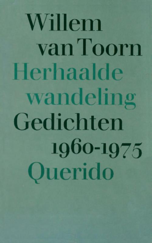 Cover of the book Herhaalde wandeling, gedichten 1960-1975 by Willem van Toorn, Singel Uitgeverijen