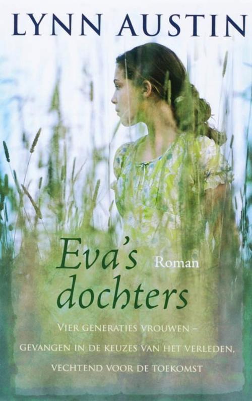 Cover of the book E-Book Eva s dochters by Lynn Austin, VBK Media