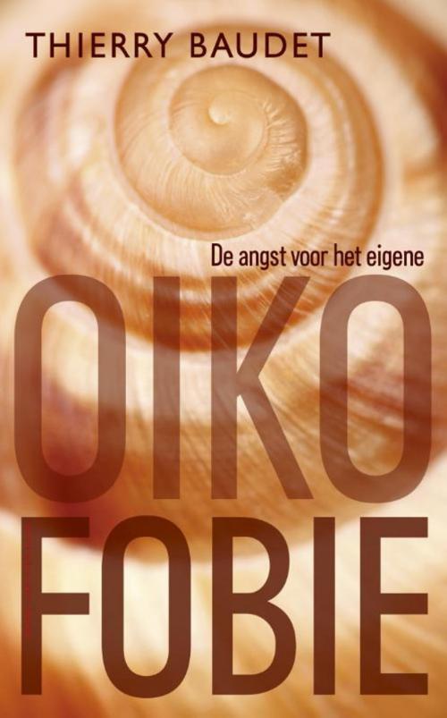 Cover of the book Oikofobie by Thierry Baudet, Prometheus, Uitgeverij