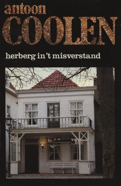 Cover of the book Herberg in 't misverstand by Antoon Coolen, Singel Uitgeverijen