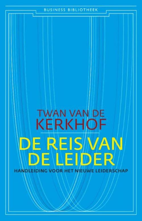 Cover of the book De reis van de leider by Twan van de Kerkhof, Atlas Contact, Uitgeverij