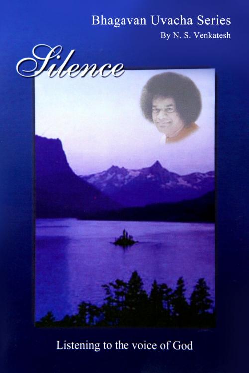 Cover of the book Silence by N. S. Venkatesh, Sri Sathya Sai Sadhana Trust, Publications Division
