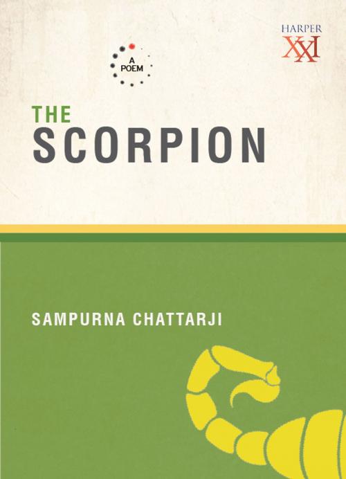 Cover of the book The Scorpion by Sampurna Chattarji, HarperCollins Publishers India
