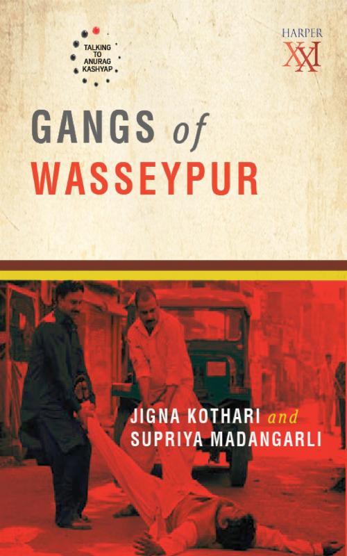 Cover of the book Gangs of Wasseypur by Anurag Kashyap, HarperCollins Publishers India