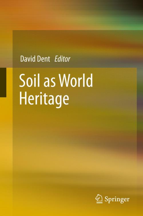 Cover of the book Soil as World Heritage by , Springer Netherlands