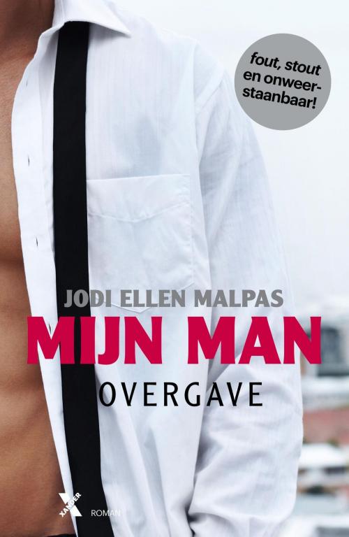 Cover of the book Overgave by Jodi Ellen Malpas, Xander Uitgevers B.V.