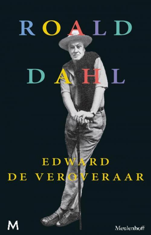 Cover of the book Edward de veroveraar by Roald Dahl, Meulenhoff Boekerij B.V.