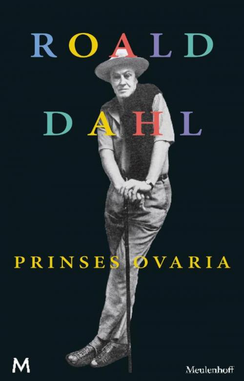 Cover of the book Prinses Ovaria by Roald Dahl, Meulenhoff Boekerij B.V.