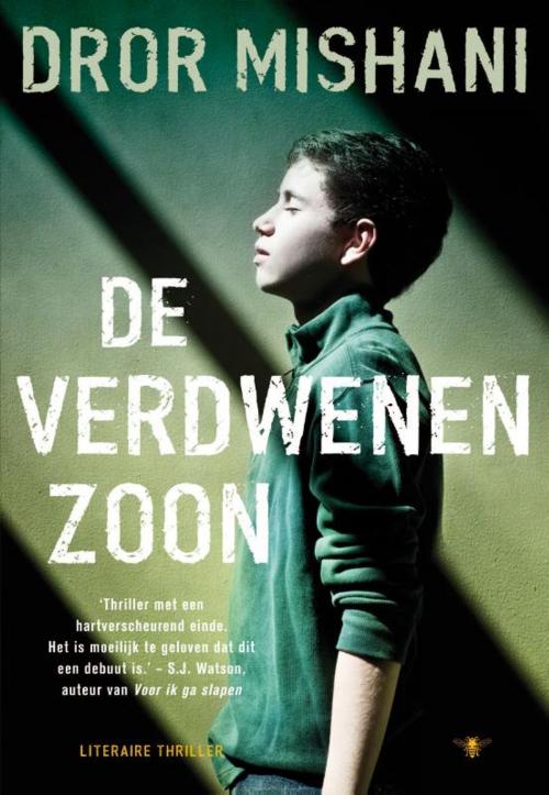 Cover of the book De verdwenen zoon by Dror Mishani, Bezige Bij b.v., Uitgeverij De