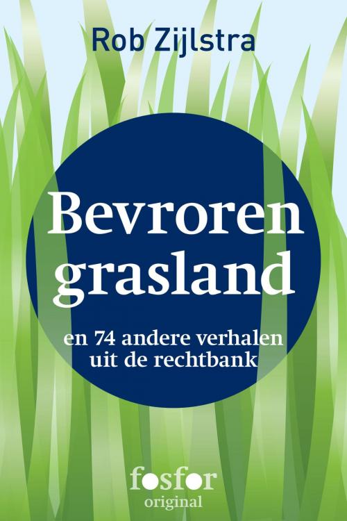Cover of the book Bevroren grasland by Rob Zijlstra, Singel Uitgeverijen