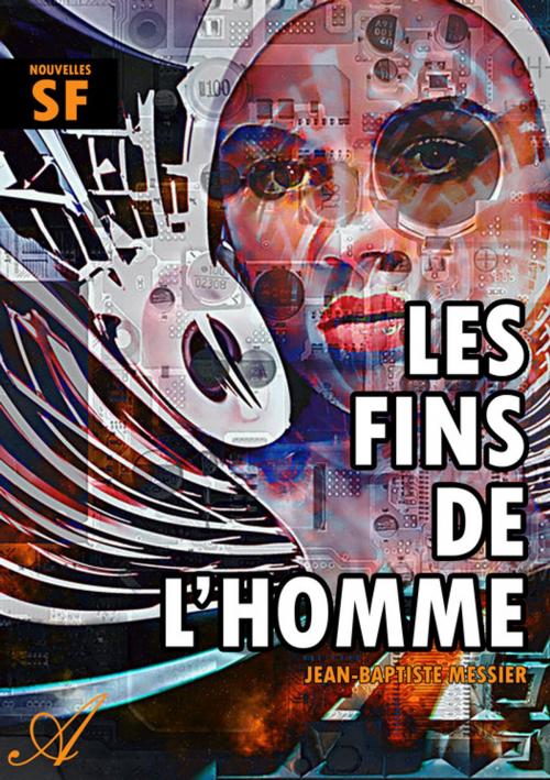 Cover of the book Les fins de l'Homme by Jean-Baptiste Messier, Atramenta